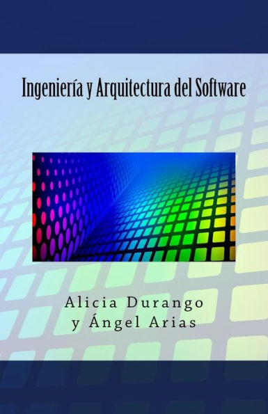 Ingeniería y Arquitectura del Software