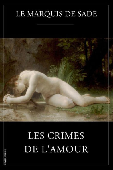 Les crimes de l'amour: Texte intégral