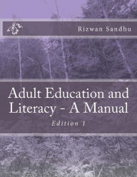 Title: Adult Education and Literacy - A Manual, Author: Rizwan Sandhu