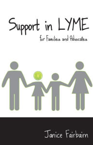 Title: Support in Lyme for Families and Advocates, Author: Janice P Fairbairn