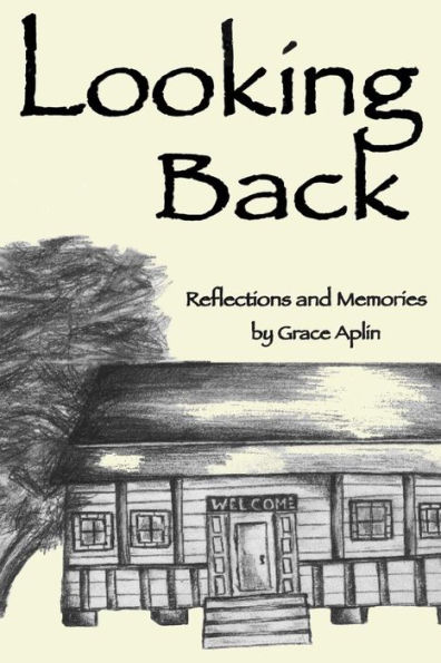 Looking Back: Reflections and Memories
