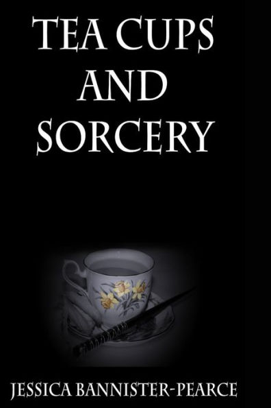 Tea cups and Sorcery