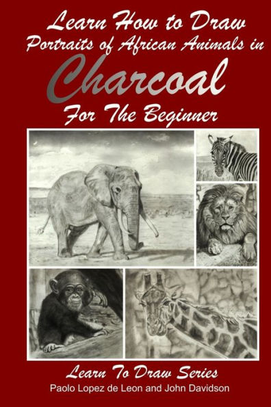 Learn How to Draw Portraits of African Animals in Charcoal For the Beginner