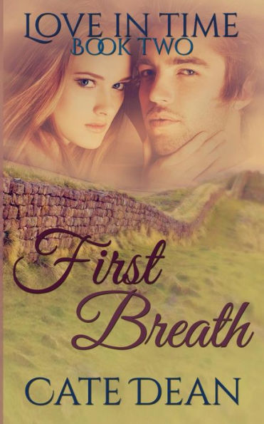 First Breath (Love Time Book Two)