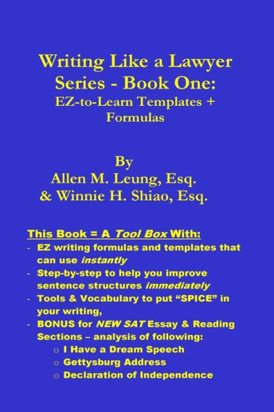 Writing Like a Lawyer Series: Book 1: Easy-to-Learn Writing Templates & Formulas