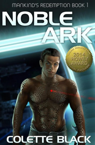 Noble Ark: Mankind's Redemption Book 1