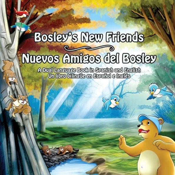Bosley's New Friends (Spanish - English): A dual-language book