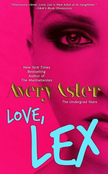 Love, Lex (The Undergrad Years #1)