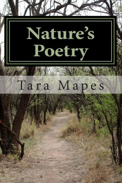 Nature's Poetry: Paperback Version