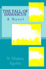 The Fall of Damascus: A Novel