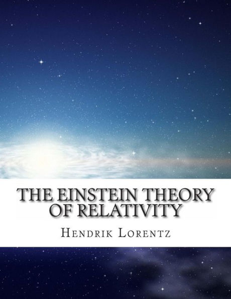 The Einstein Theory of Relativity