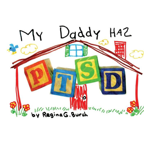 My Daddy Has PTSD