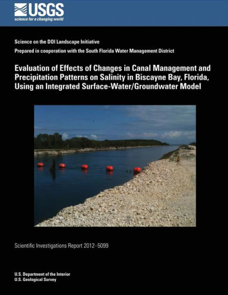 Evaluation of Effects of Changes in Canal Management and Precipitation Patterns on Salinity in Biscayne Bay, Florida, Using an Integrated Surface-Water/Groundwater Model