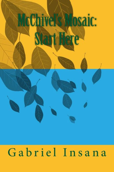 McChivel's Mosaic: Start Here