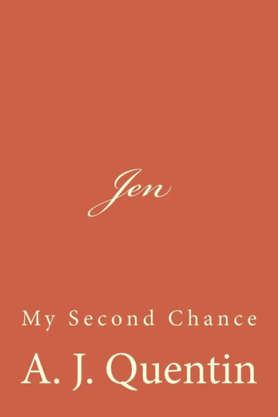 Jen: My Second Chance