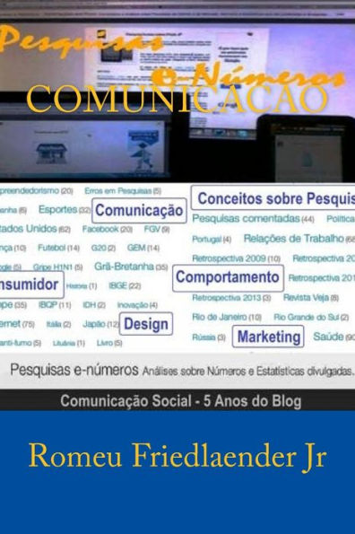 Comunicação: 5 Anos de Pesquisas e Numeros