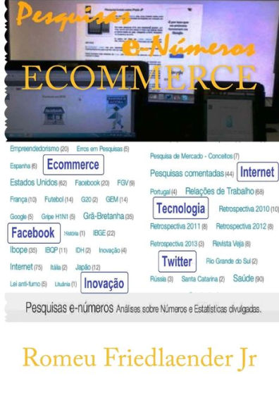 Ecommerce: 5 Anos de Pesquisas e Numeros