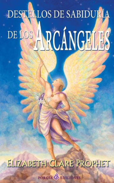 Destellos de sabiduria de los Arcangeles