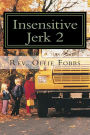Insensitive Jerk 2: This is not Gods' Plan