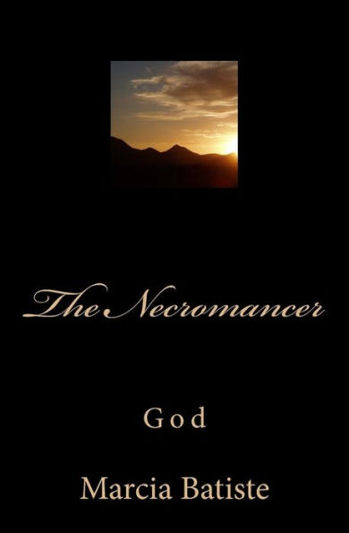The Necromancer: God