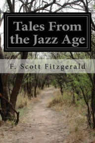 Title: Tales From the Jazz Age, Author: F. Scott Fitzgerald
