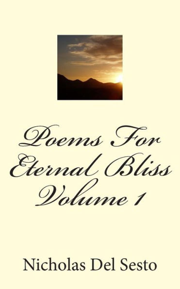 Poems For Eternal Bliss Volume 1