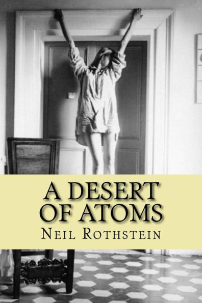 A Desert of Atoms