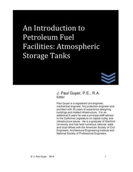 An Introduction to Petroleum Fuel Facilities: Atmospheric Storage Tanks