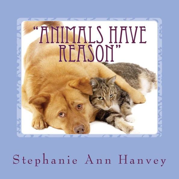 "Animals Have Reason"
