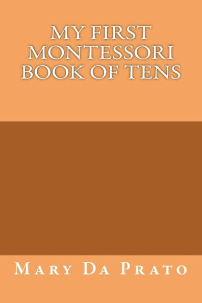 My First Montessori Book of Tens