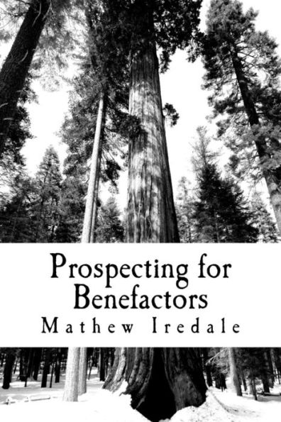 Prospecting for Benefactors: How to find major donors to support your school