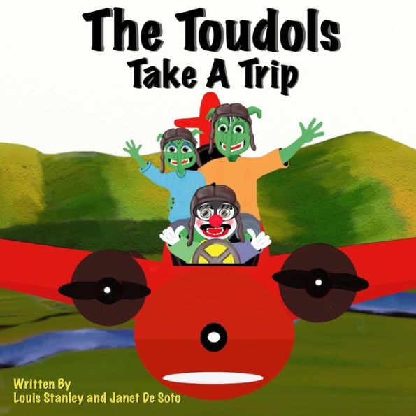 The Toudols: Take a Trip