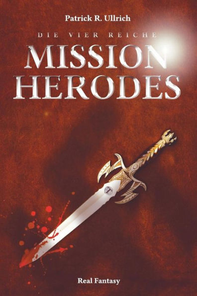 Die vier Reiche: Mission Herodes