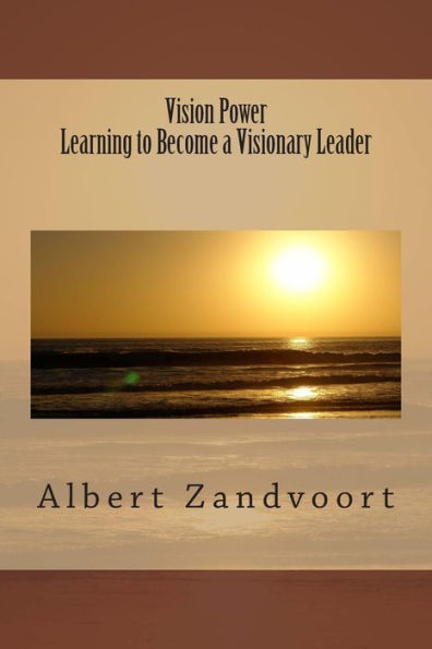 Vision Power Learning to Become a Visionary Leader