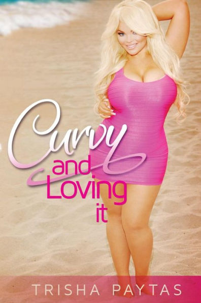 Curvy and Loving it