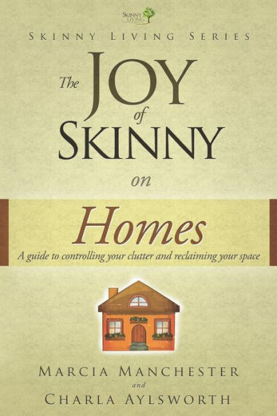 The Joy of Skinny: Homes