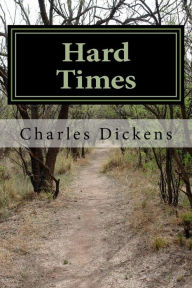 Title: Hard Times, Author: Charles Dickens