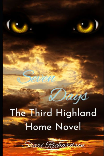 Seven Days: The Third Highland Home Novel