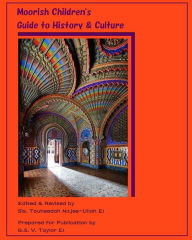 Title: Moorish Children's Guide to History & Culture: A Collection of Moorish-inspired Illustrations, Author: Califa Media