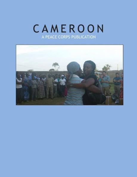 Cameroon: A Peace Corps Publication