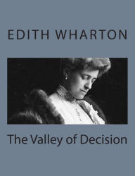 Title: The Valley of Decision, Author: Edith Wharton