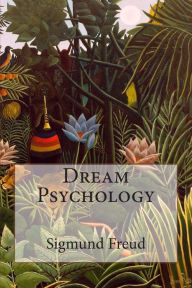 Title: Dream Psychology, Author: M.D. Eder