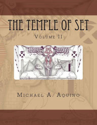 Title: The Temple of Set II, Author: Michael A. Aquino