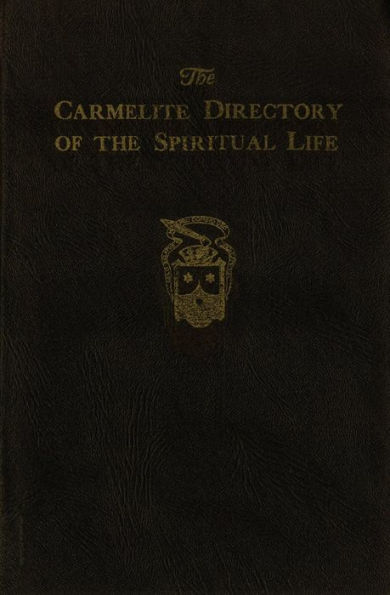 The Carmelite Directory of the Spiritual Life