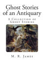 Ghost Stories of an Antiquary