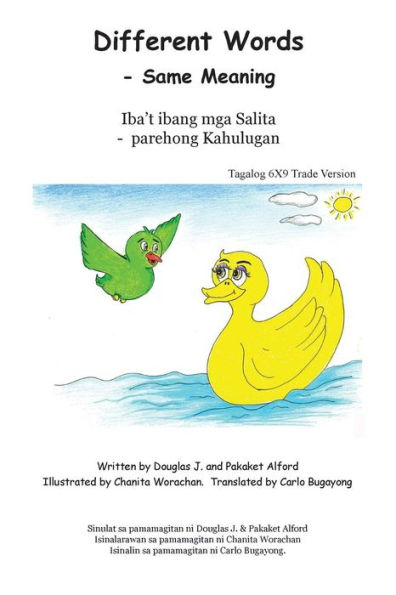 Different Words Iba t ibang mga Salita Tagalog 6X9 Version: - Same Meaning - parehong Kahulugan
