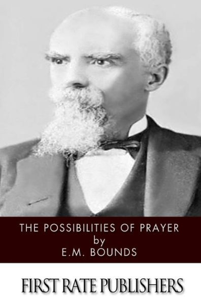 The Possibilities of Prayer