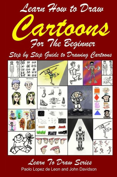 Learn How to Draw Cartoons For the Beginner: Step by Guide Drawing