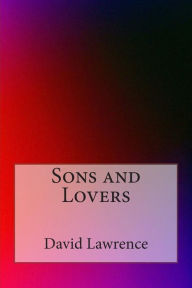 Title: Sons and Lovers, Author: D. H. Lawrence