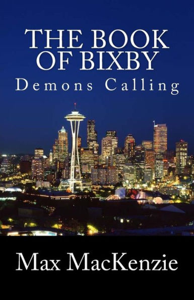 The Book of Bixby: Demons Calling